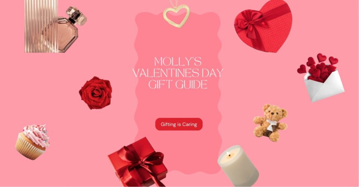 Molly’s Valentines Day Gift Guide